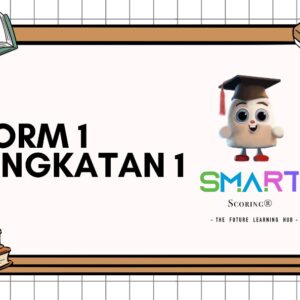 07- Form 1 / Tingkatan 1