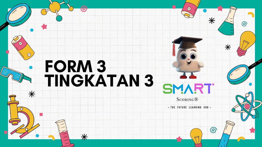 09- Form 3 / Tingkatan 3