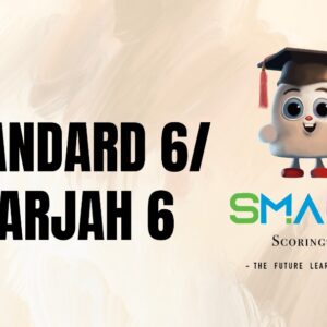 06- Standard 6 / Darjah 6