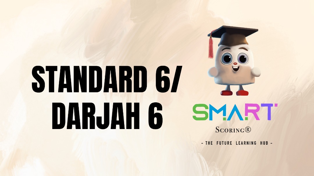 06- Standard 6 / Darjah 6